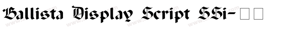 Ballista Display Script SSi字体转换